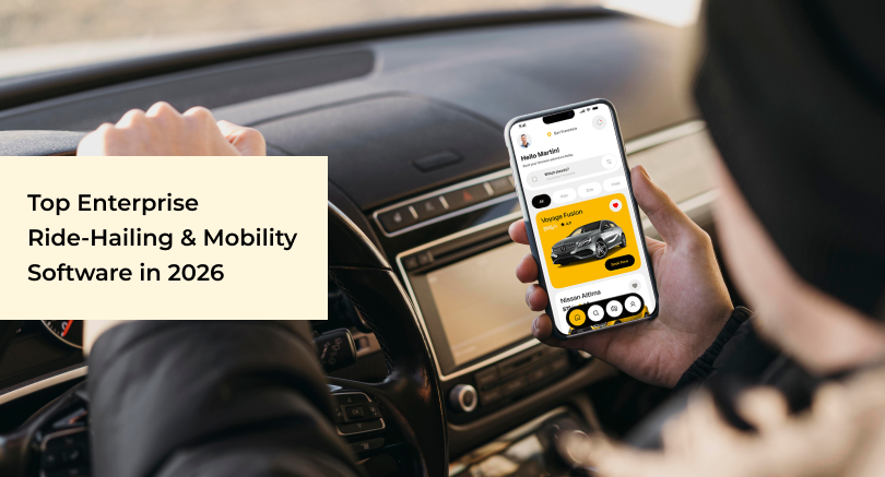 Top Enterprise Ride-Hailing & Mobility Software in 2026